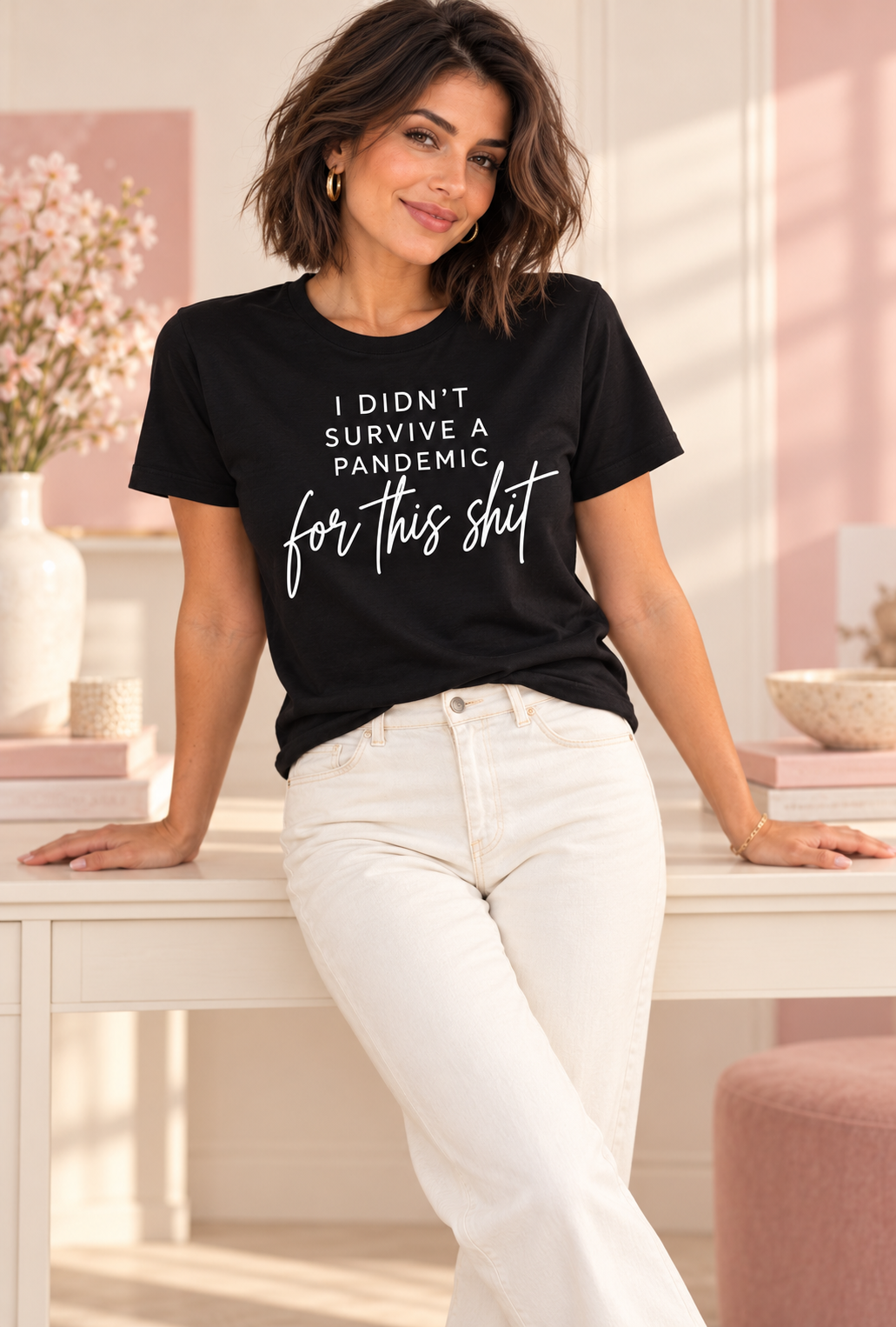 I Did't Survive A Pandemic For This Shit T-Shirt