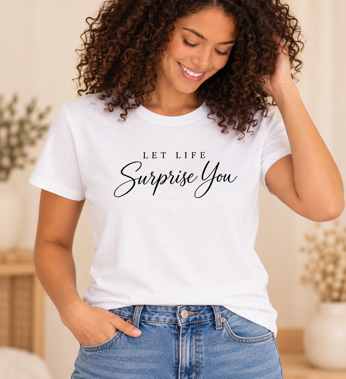 Let Life Surprise You T-Shirt