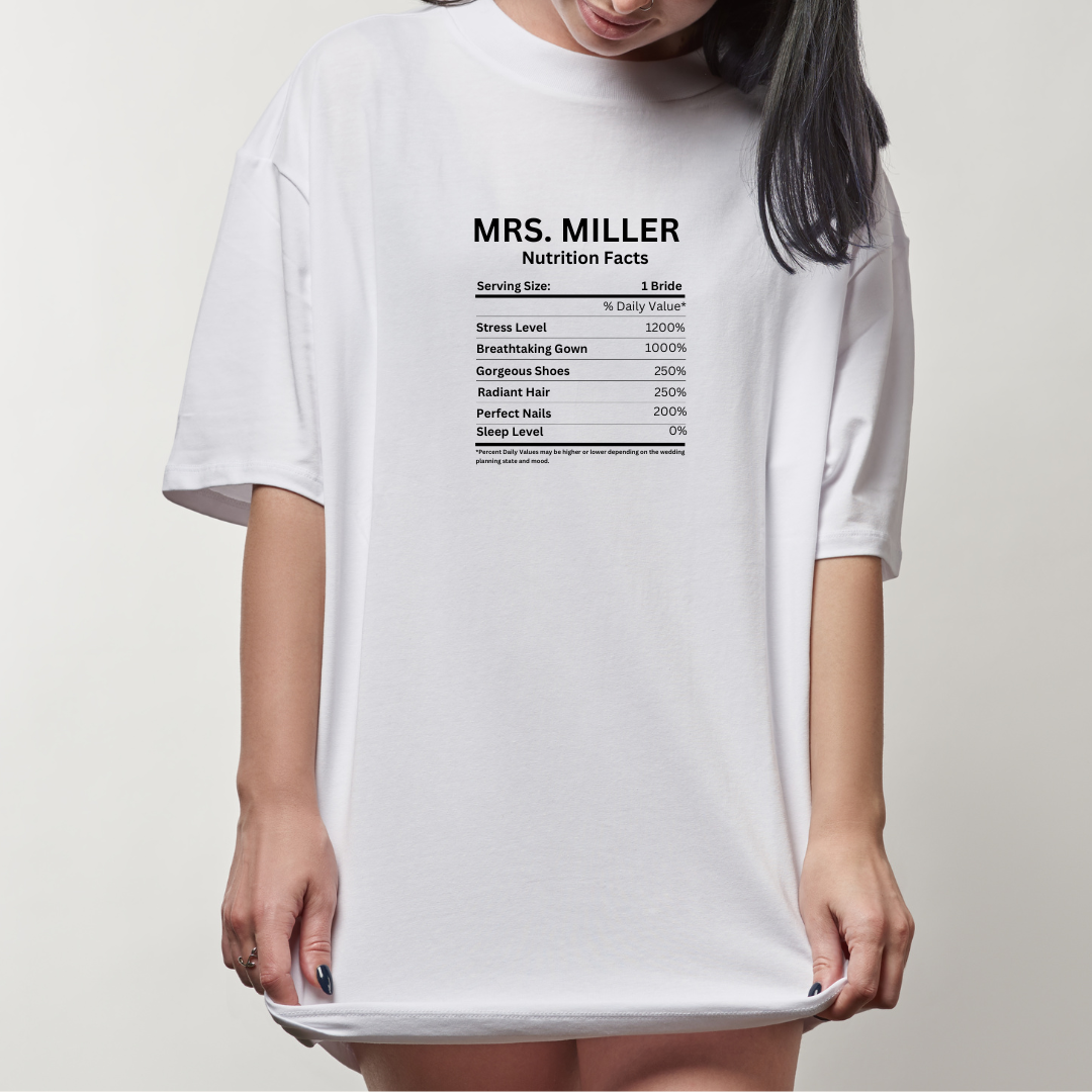 Personalized Bride to Be Nutritional  Facts T-Shirt