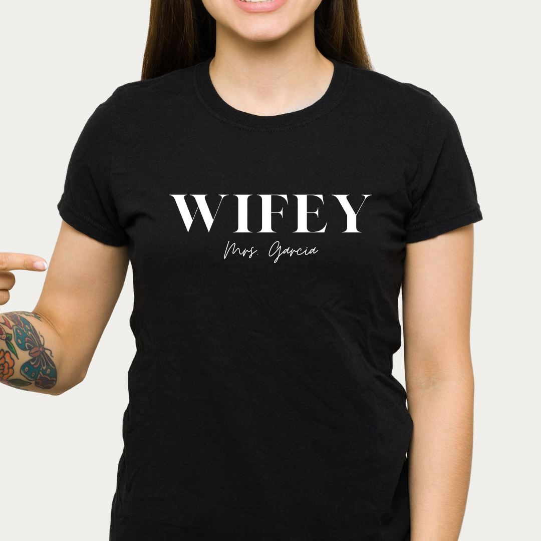 Wifey or Hubby T Shirt Personalize yours